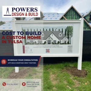 Tulsa custom home building cost sign